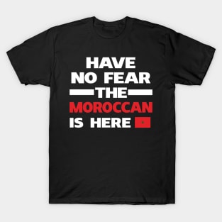 No Fear Moroccan Is Here Morocco T-Shirt